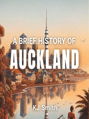 cover image of A Brief History of Auckland